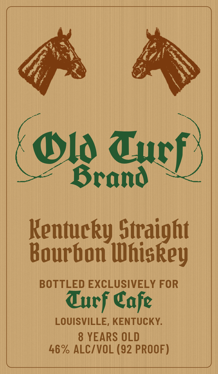 Old Turf Brand front label: two horse heads, Old Turf Brand, Kentucky Straight Bourbon Whiskey, bottled exclusively for Turf Cafe, Louisville, Kentucky, 8 years old, 46% alc/vol (92 proof)